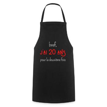 bref j'ai un 20 ans pour la deuxième fois - Tablier de cuisine - noir - Devant - AI Model Male 185 dark (185cm)