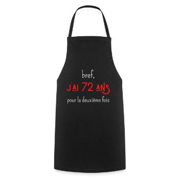 bref j'ai 72 ans pour la deuxième fois - Tablier de cuisine - noir - Devant - AI Model Male 185 dark (185cm)