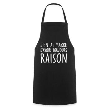 j en ai marre d avoir toujours raison - Tablier de cuisine - noir - Devant - AI Model Male 185 dark (185cm)