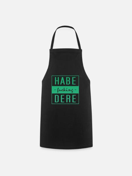 habe fucking dere - Kochschürze - Schwarz