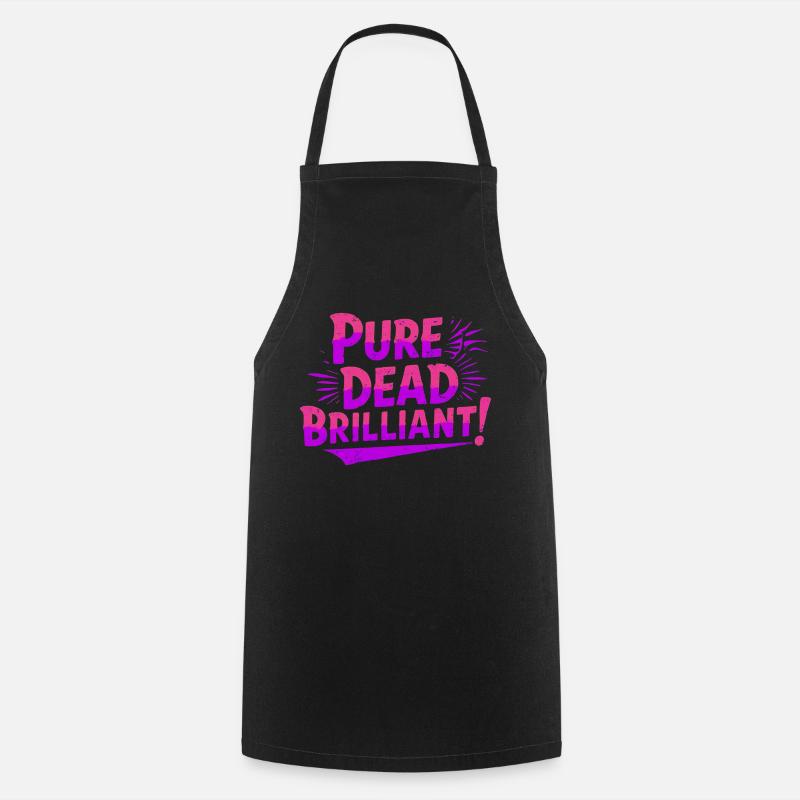pure dead brilliant Scottish slang - Cooking Apron - black