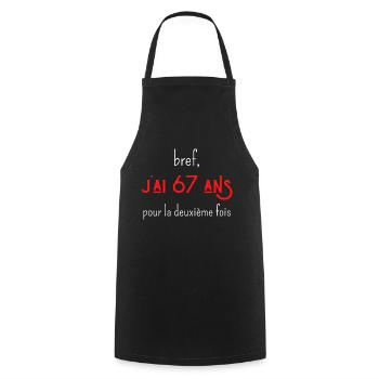bref j'ai un 67 ans pour la deuxième fois - Tablier de cuisine - noir - Devant - AI Model Male 185 dark (185cm)