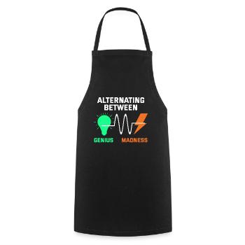 Electrician: Alternating Genius and Madness - Cooking Apron - black - Front - AI Model Male 185 dark (185cm)