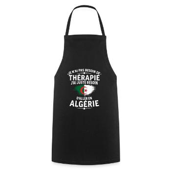 J'ai juste besoin d'aller en algérie - Tablier de cuisine - noir - Devant - AI Model Male 185 dark (185cm)
