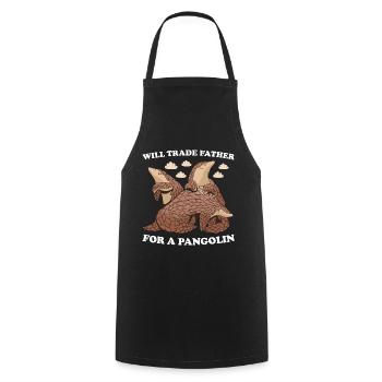 Will Trade Father For A Pangolin - Cooking Apron - black - Front - AI Model Male 185 dark (185cm)