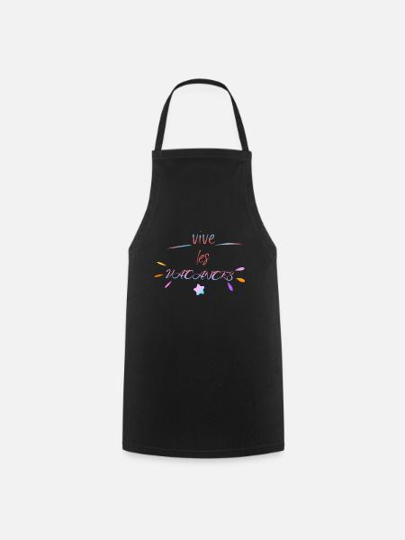 Vive les vacances shirt, voyage shirt - Tablier de cuisine - noir