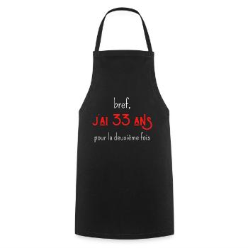 bref j'ai un 33 ans pour la deuxième fois - Tablier de cuisine - noir - Devant - AI Model Male 185 dark (185cm)