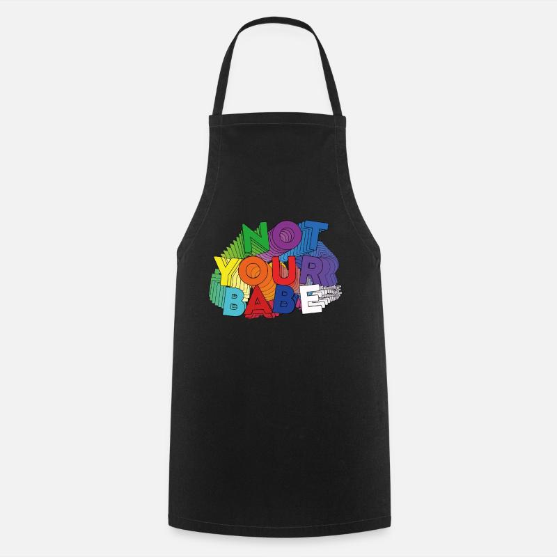 NOT YOUR BABE - Tablier de cuisine - noir