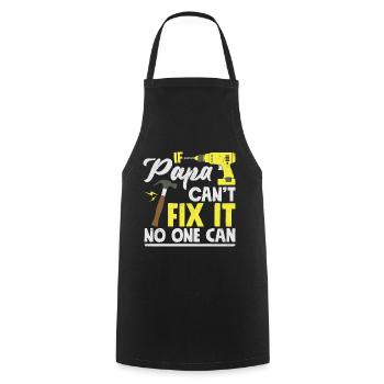 If Dad Can not Fix It No One Can Father's Day Gift - Cooking Apron - black - Front - AI Model Male 185 dark (185cm)