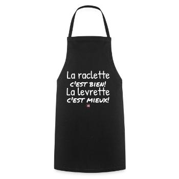 La raclette c'est bien la levrette c'est mieux. - Tablier de cuisine - noir - Devant - AI Model Male 185 dark (185cm)
