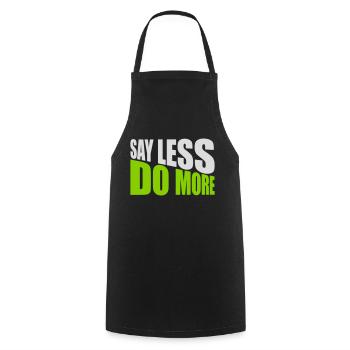 say less do more - Kochschürze - Schwarz - Vorne - AI Model Male 185 dark (185cm)