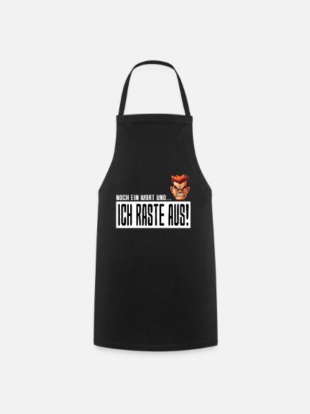 Noch ein Wort und ich raste aus - Kochschürze - Schwarz