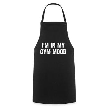 I'm In My Gym Mood - Kochschürze - Schwarz - Vorne - AI Model Male 185 dark (185cm)