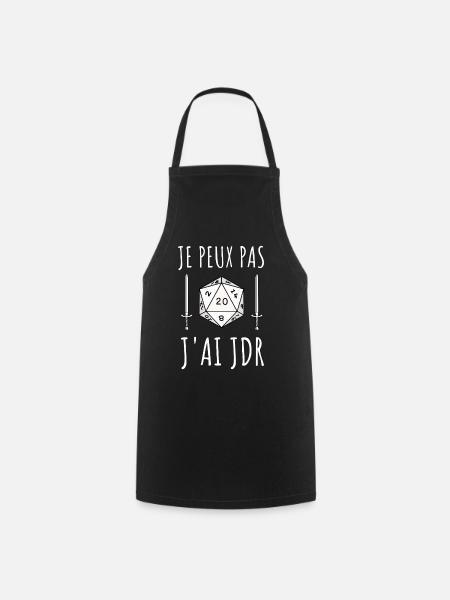 JE PEUX PAS J'AI JEU DE RÔLE - Tablier de cuisine - noir
