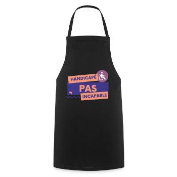 Handicapé pas incapable - Tablier de cuisine - noir - Devant - AI Model Male 185 dark (185cm)