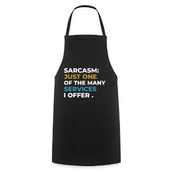 Sarcasm t-shirt design, Humorous t-shirt design - Cooking Apron - black - Front - AI Model Male 185 dark (185cm)