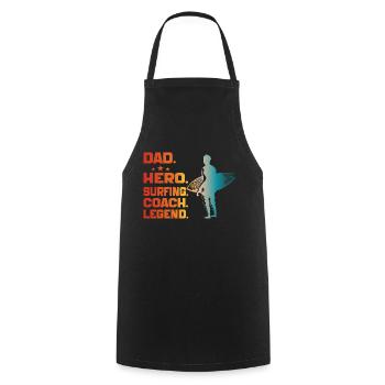 Dad Hero Surfing Coach Legend Funny Surfing Dad - Cooking Apron - black - Front - AI Model Male 185 dark (185cm)