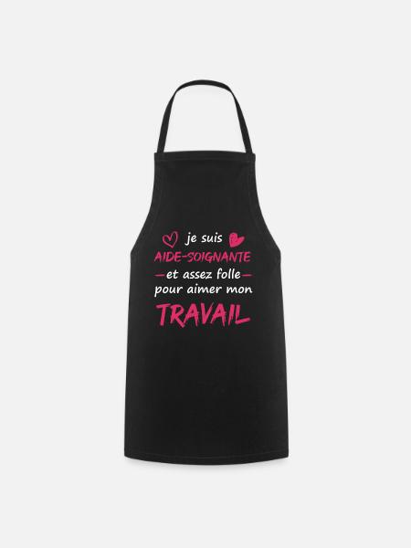 cadeau marrant folle métier aide-soignante - Tablier de cuisine - noir