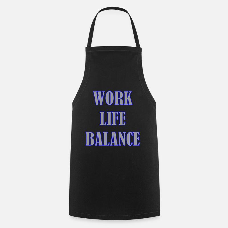 WORK LIFE BALANCE - Kochschürze - Schwarz