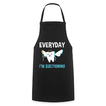 Hygienist Everyday I'm Suctioning Dental Assistant - Cooking Apron - black - Front - AI Model Male 185 dark (185cm)