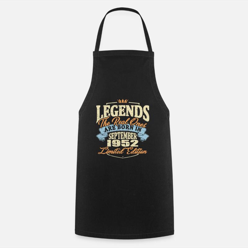 Real legends are born in september 1952 - Cooking Apron - black