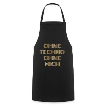 Ohne Techno ohne mich Techno Spruch Geschenk - Kochschürze - Schwarz - Vorne - AI Model Male 185 dark (185cm)