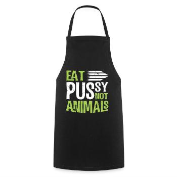 Vegatarisch Iss Pussy und kein Fleisch Lustiges - Kochschürze - Schwarz - Vorne - AI Model Male 185 dark (185cm)
