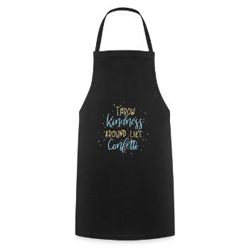 Throw Kindness around like Confetti - Tablier de cuisine - noir - Devant - AI Model Male 185 dark (185cm)