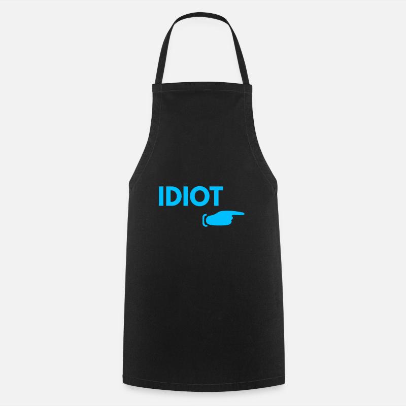 idiot - Cooking Apron - black