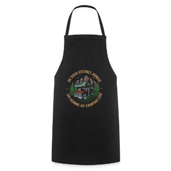 NE SOUS ESTIMEZ JAMAIS UN HOMME EN CAMPING CAR - Tablier de cuisine - noir - Devant - AI Model Male 185 dark (185cm)