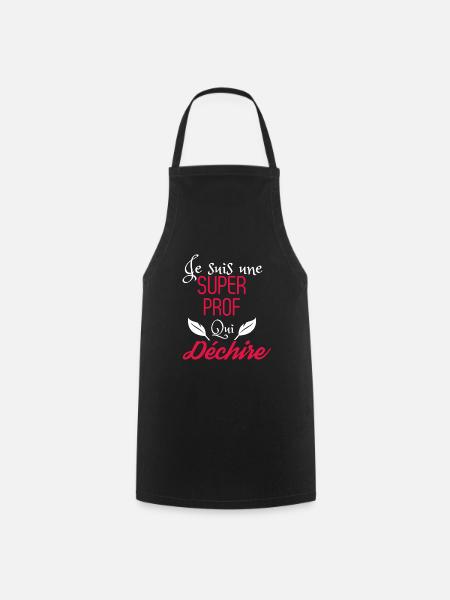Super Prof qui Déchire - Tablier de cuisine - noir