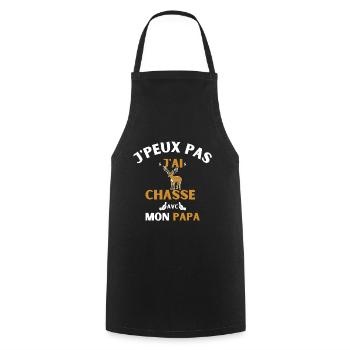 j peux pas j ai chasse avec mon papa - Tablier de cuisine - noir - Devant - AI Model Male 185 dark (185cm)