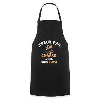 j peux pas j ai chasse avec mon papa - Tablier de cuisine - noir - Devant - AI Model Male 185 dark (185cm)