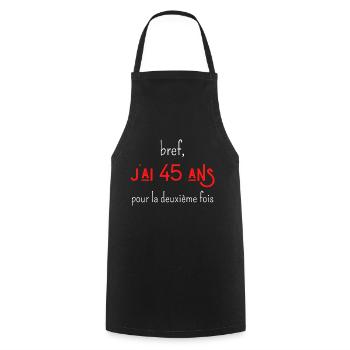 bref j'ai un 45 ans pour la deuxième fois - Tablier de cuisine - noir - Devant - AI Model Male 185 dark (185cm)