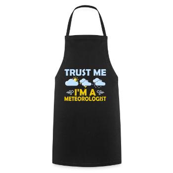 Trust Me I'm A Meteorologist Weather Meteorology - Cooking Apron - black - Front - AI Model Male 185 dark (185cm)