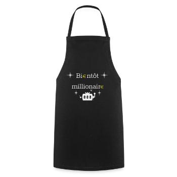 Bientôt millionaire - Tablier de cuisine - noir - Devant - AI Model Male 185 dark (185cm)