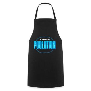 Pool Guy Cleaner Pool Service Je déteste Poolution Pun - Tablier de cuisine - noir - Devant - AI Model Male 185 dark (185cm)