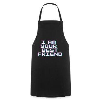 I AM THE BEST FRIEND - Tablier de cuisine - noir - Devant - AI Model Male 185 dark (185cm)