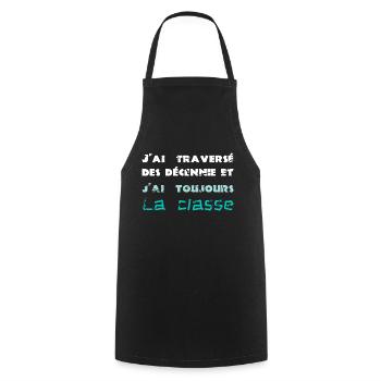 J'ai traversé des décennies - phrase drôle vieux - Tablier de cuisine - noir - Devant - AI Model Male 185 dark (185cm)