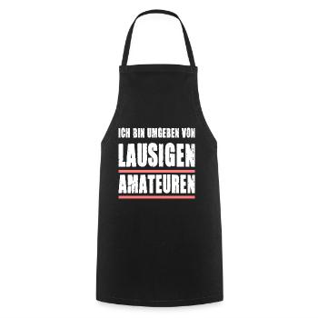 Ich Bin Umgeben Von Lausigen Amateuren - Kochschürze - Schwarz - Vorne - AI Model Male 185 dark (185cm)