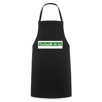 Tiochaidh Ar La - Cooking Apron - black - Front - AI Model Male 185 dark (185cm)