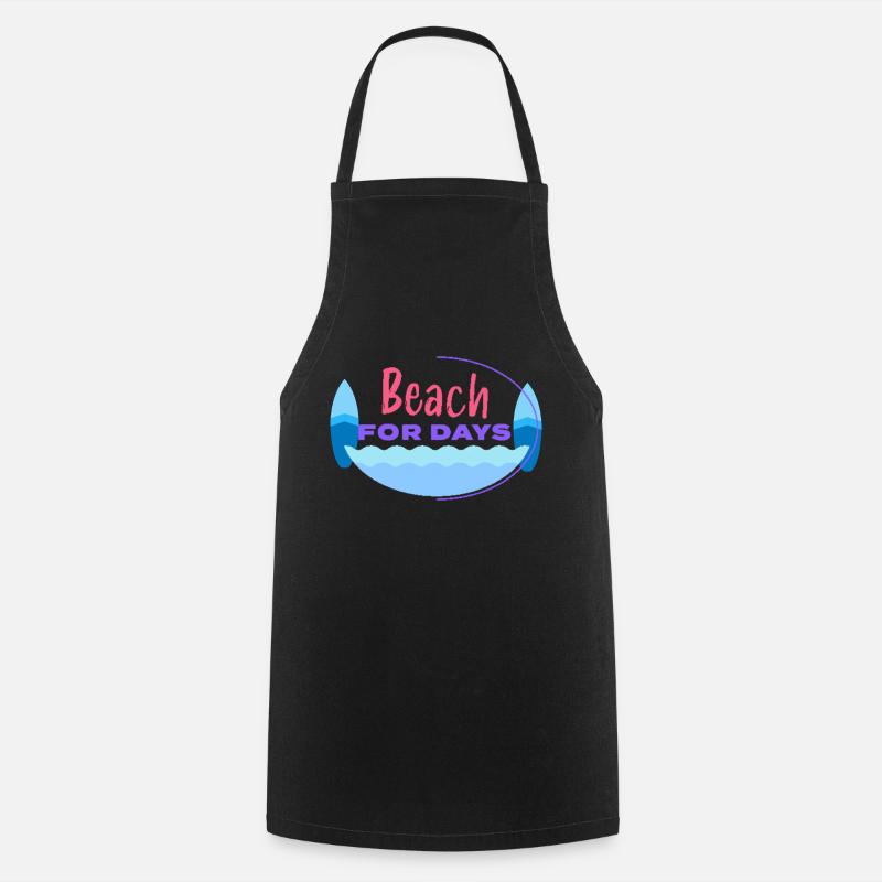 beach, beach every day - Cooking Apron - black