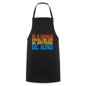 you can be kind - Cooking Apron - black - Front - AI Model Male 185 dark (185cm)