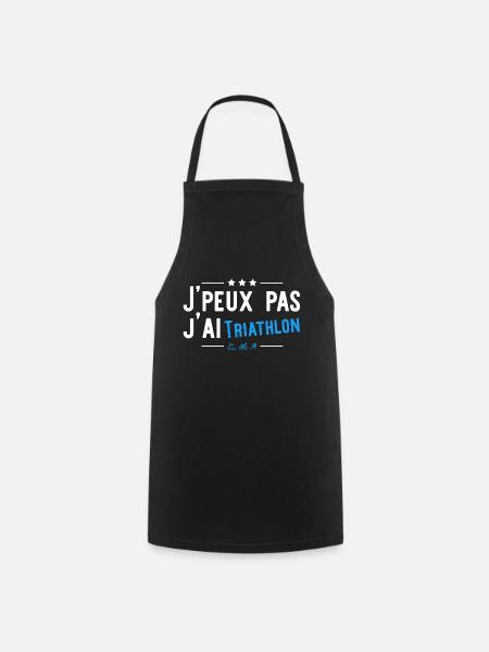 J'ai triathlon t-shirt drole - Tablier de cuisine - noir