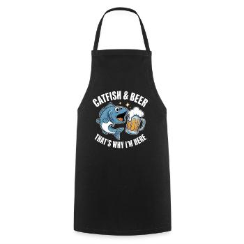 Catfish and beer, That's why I'm here - Cooking Apron - black - Front - AI Model Male 185 dark (185cm)