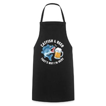 Catfish and beer, That's why I'm here - Cooking Apron - black - Front - AI Model Male 185 dark (185cm)