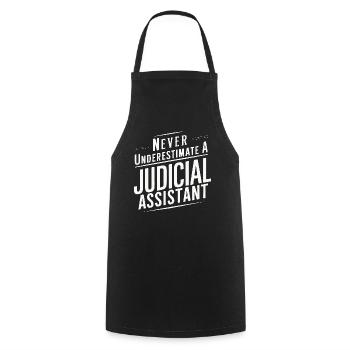 Never underestimate a Judicial assistant - Cooking Apron - black - Front - AI Model Male 185 dark (185cm)