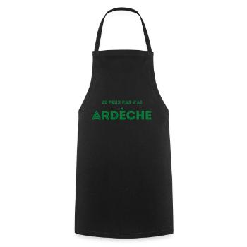 Je peux pas j'ai Ardèche - Tablier de cuisine - noir - Devant - AI Model Male 185 dark (185cm)