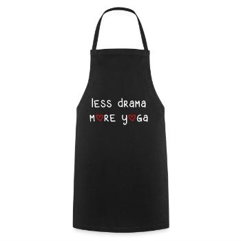 less drama more yoga Sport fitness Spruch Englisch - Kochschürze - Schwarz - Vorne - AI Model Male 185 dark (185cm)