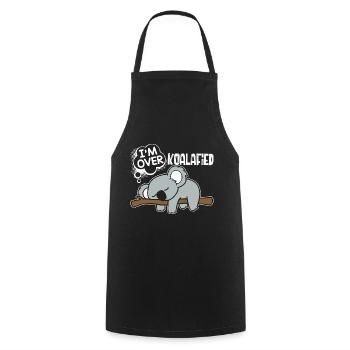 Koala Koala I Am Over Koalafied - Cooking Apron - black - Front - AI Model Male 185 dark (185cm)
